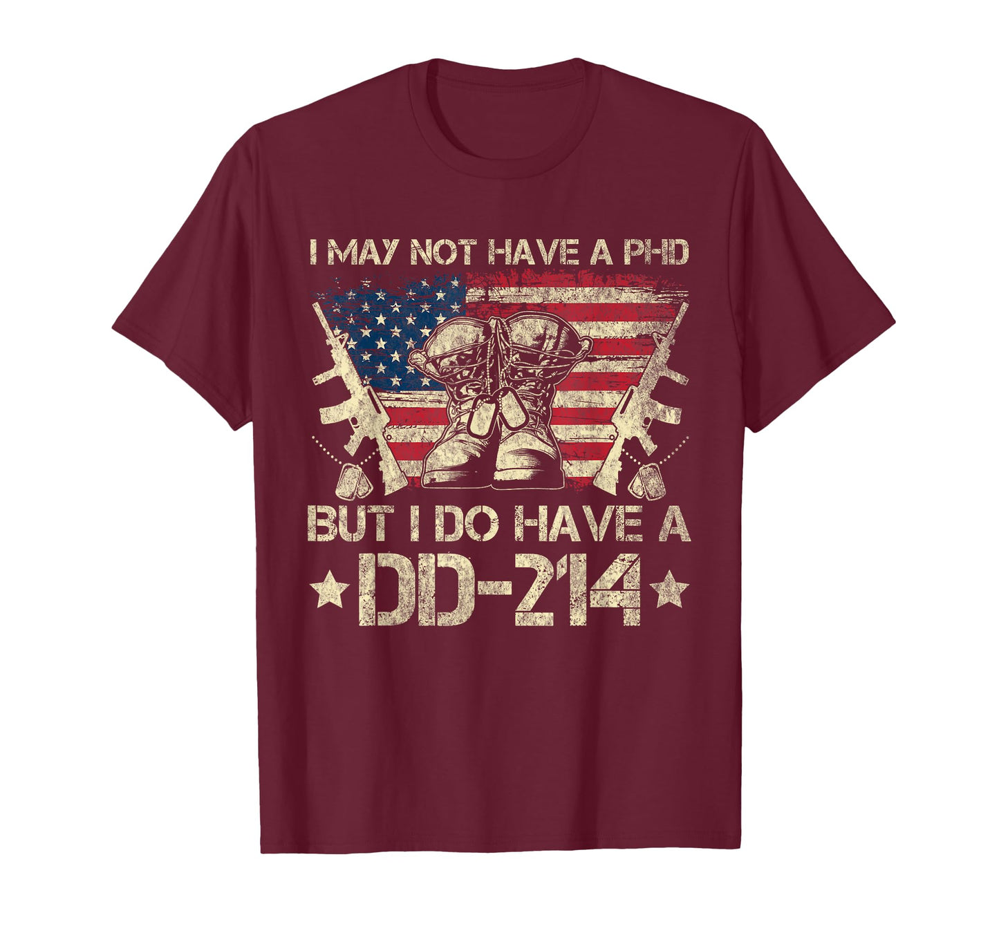 DD-214 US Military Veteran Retired I Dont Have Phd DD214 T-Shirt