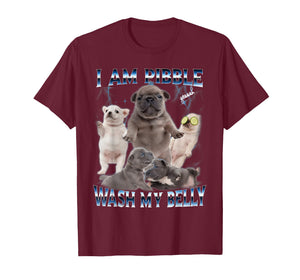 I Am Pibble Wash My Belly Funny Dog Clean My Belly Meme T-Shirt