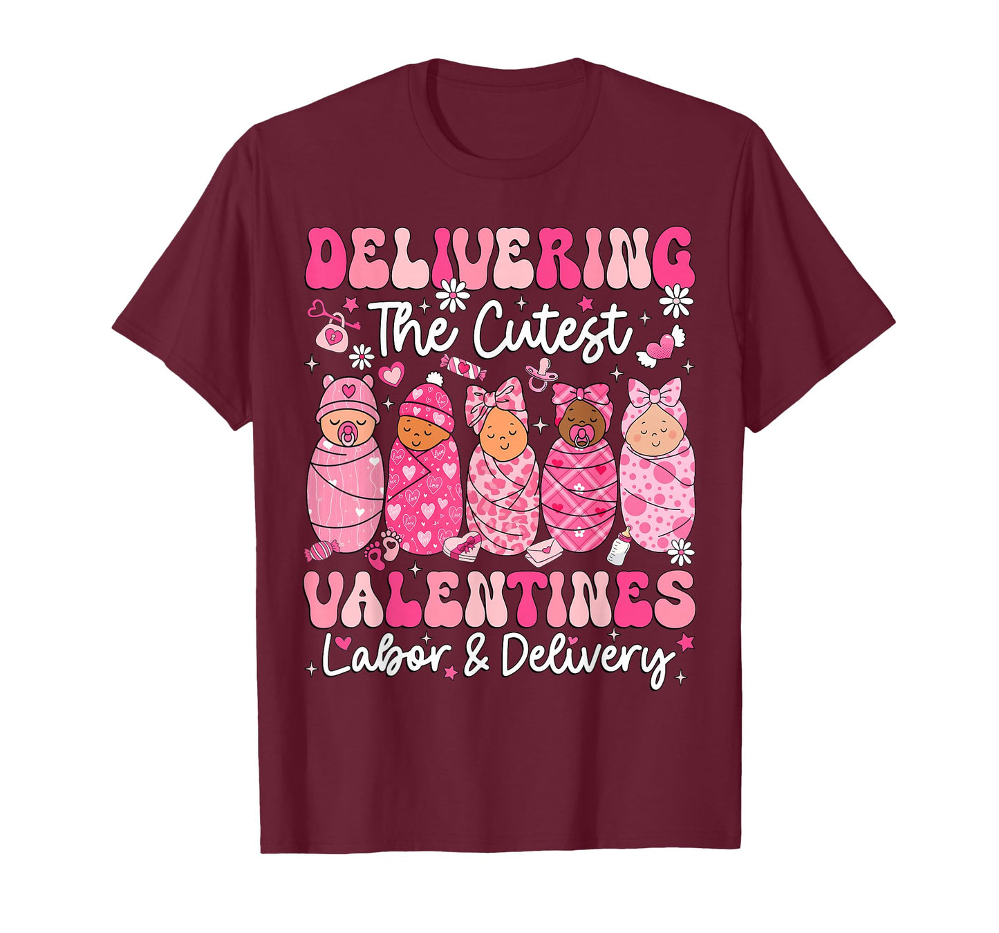 Delivering The Cutest Little Valentines Labor Delivery Nurse T-Shirt