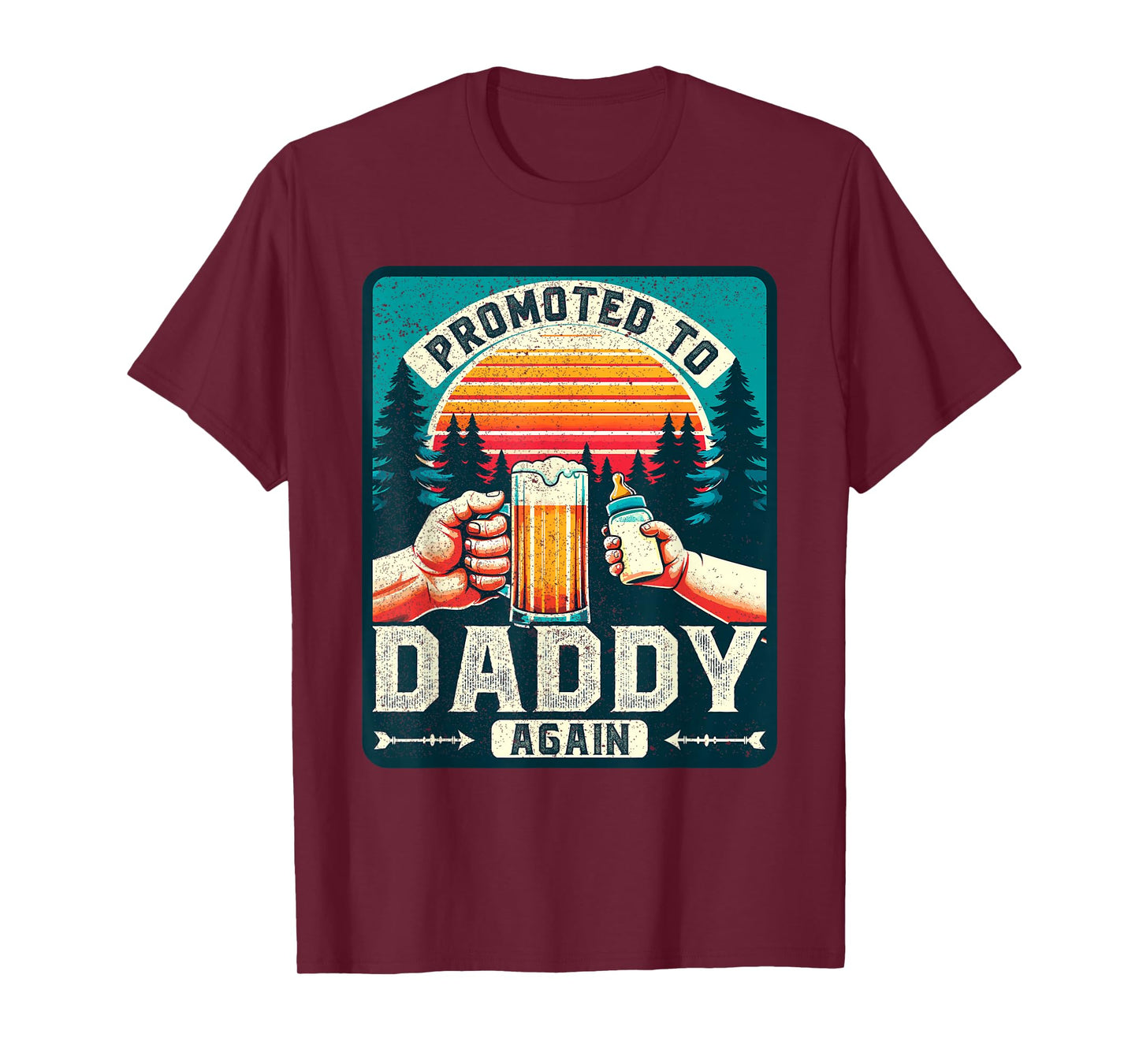 Promoted to Daddy Again, Soon to Be New Future Dad to Be T-Shirt