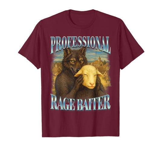 Werewolf Meme Sarcasm Funny Humor Professional Rage Baiter T-Shirt