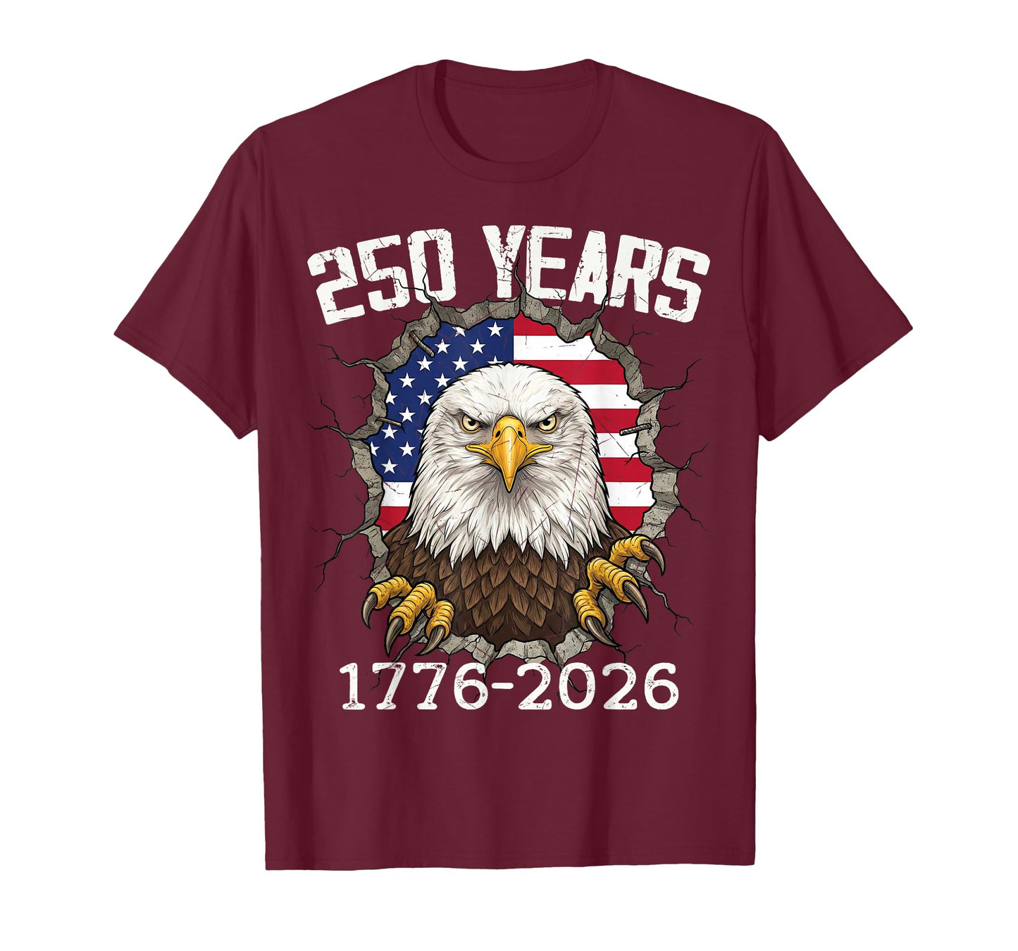 250 Years 1776–2026 Eagle & Flag American Patriotic T-Shirt