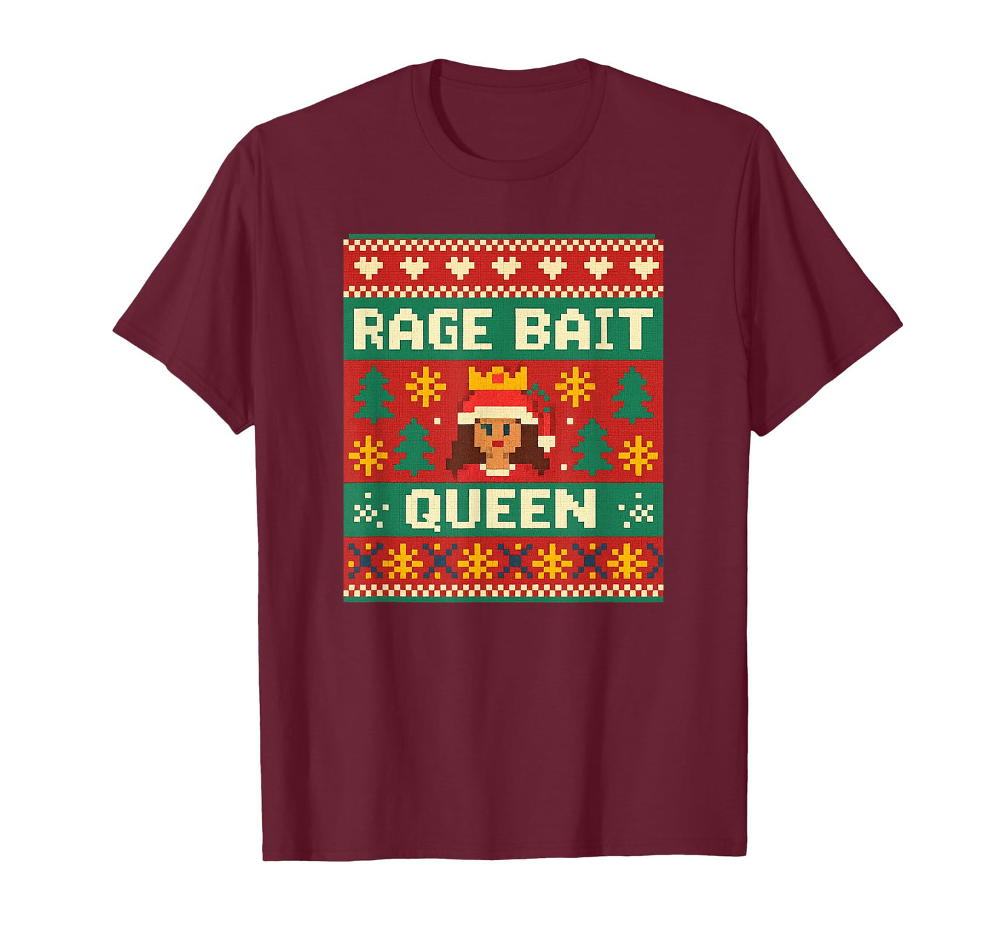 Rage Bait Queen Sarcastic Attitude Ugly Christmas Humor T-Shirt