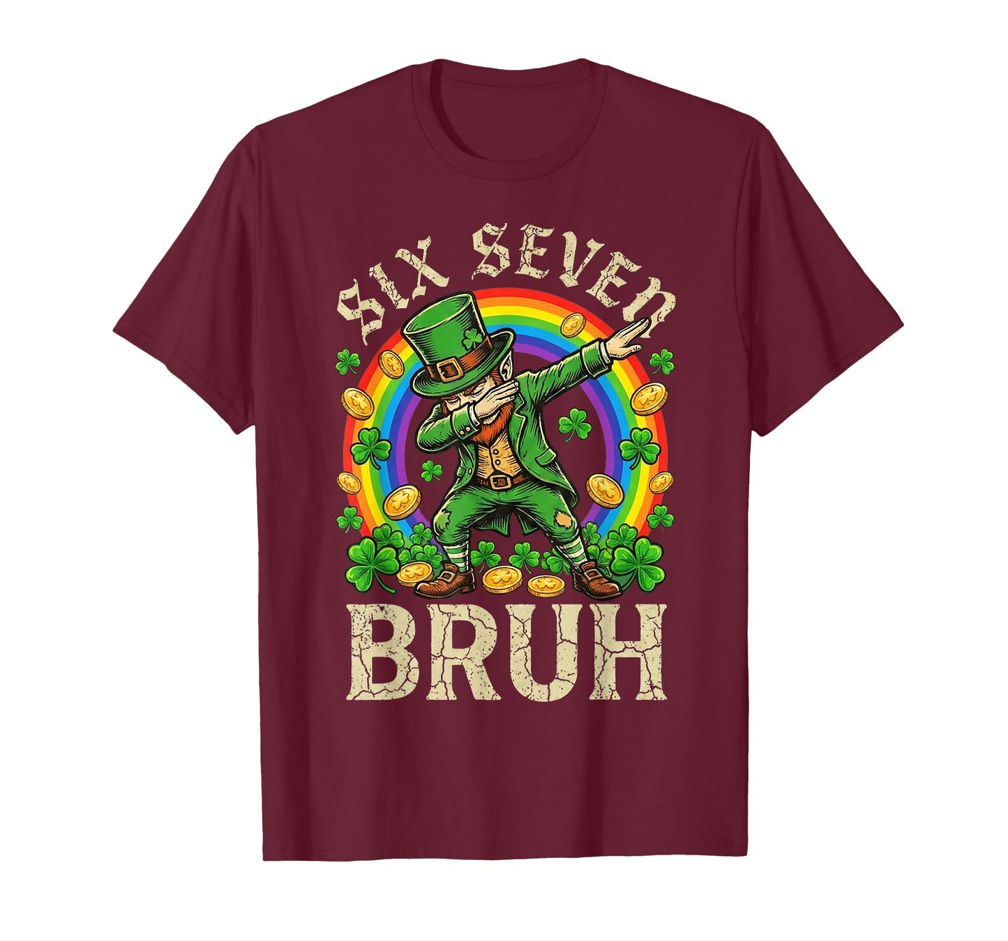 Six Seven Bruh St Patricks Day Boys Kids 67 Meme Funny 6-7 T-Shirt