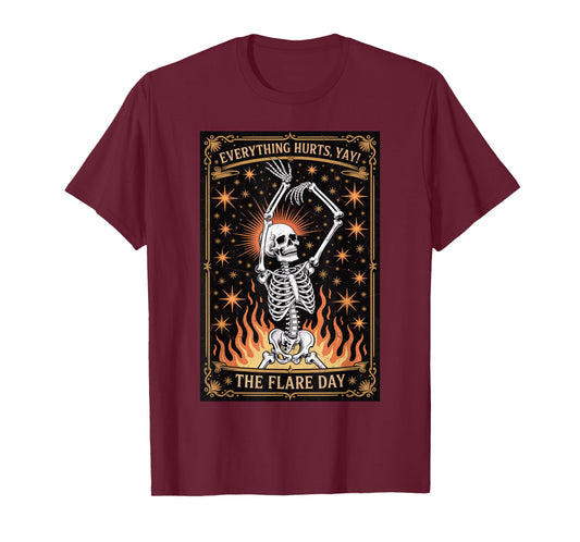Skeleton Tarot Everything Hurts Flare Day Dark Humor T-Shirt