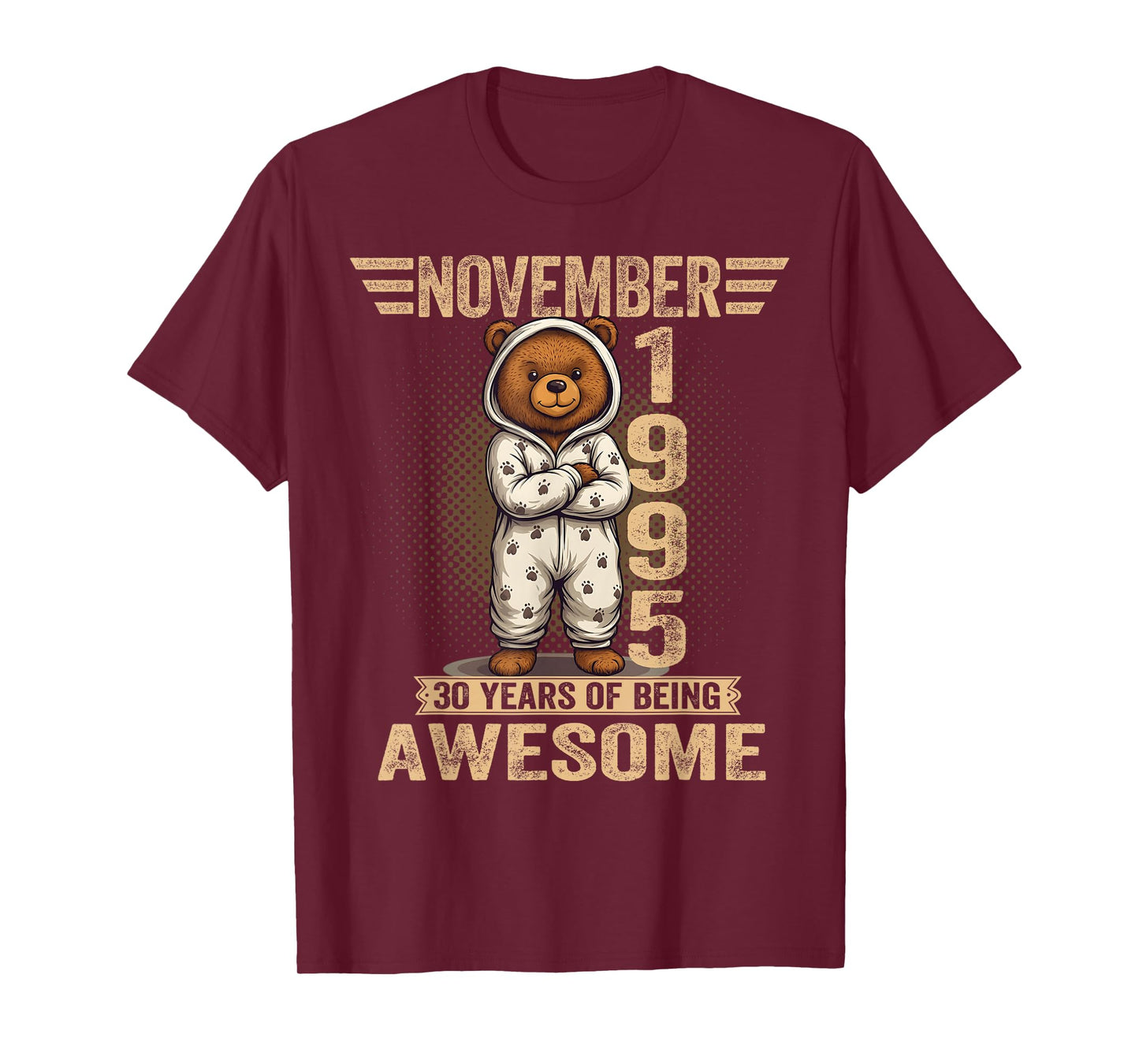 November 30th Birthday Men Women 1995 Cute Teddy Bear T-Shirt