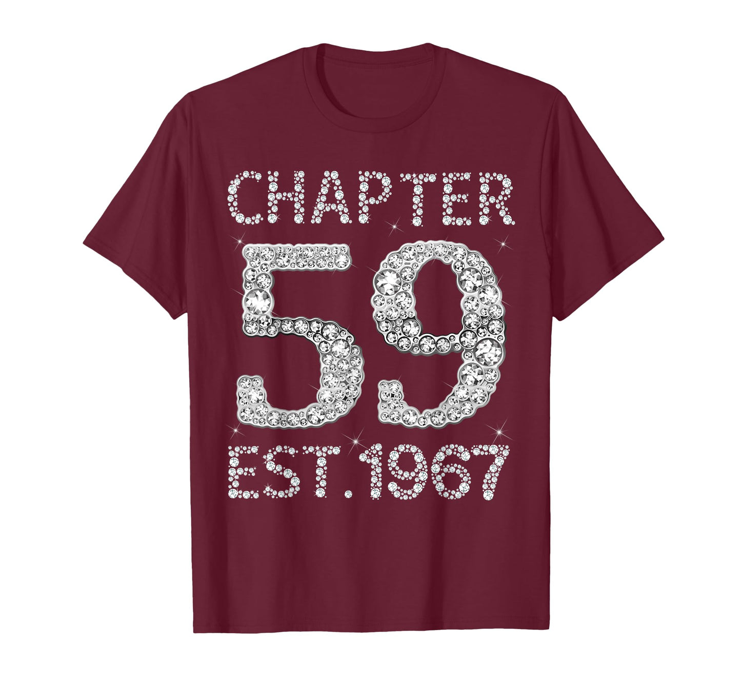 Chapter 59 EST 1967 Happy 59Th Birthday Gift for Him Her T-Shirt