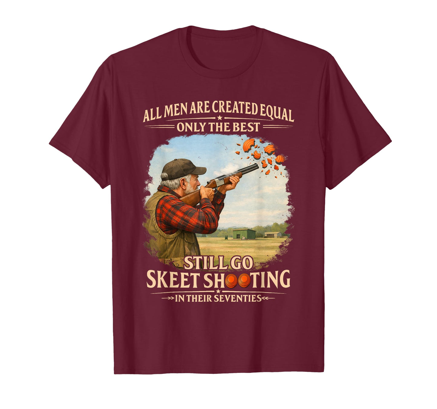 70sBirthday Still Go Skeet Shoooting in Their Seventies T-Shirt
