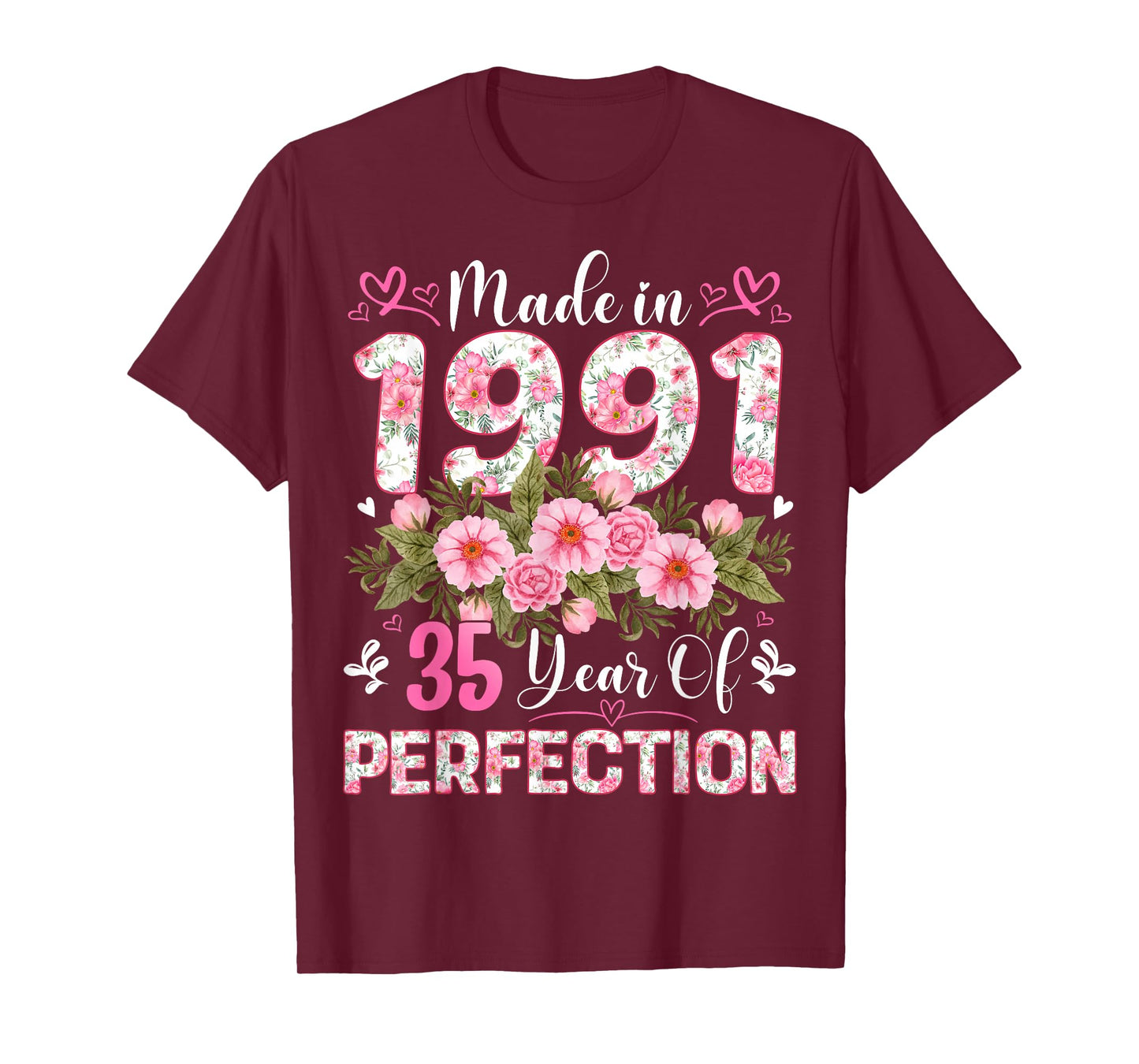 35 Year Old Made in 1991 Floral 35th Birthday Women T-Shirt