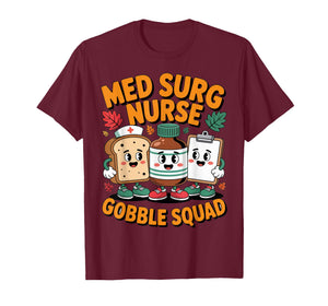 Med Surg Nurse Gobble Squad Fun Thanksgiving Nursing Crew T-Shirt