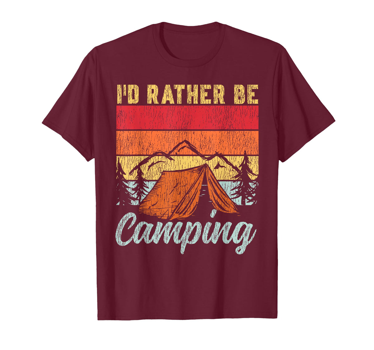 Tent Camping Retro Vintage I'd Rather Be Camping T-Shirt