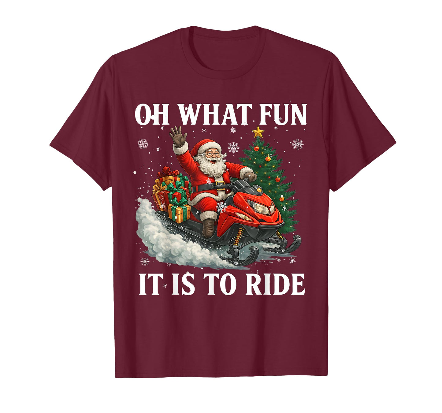 Oh What Fun It is to Ride Santa Funny Snowmobile Christmas T-Shirt