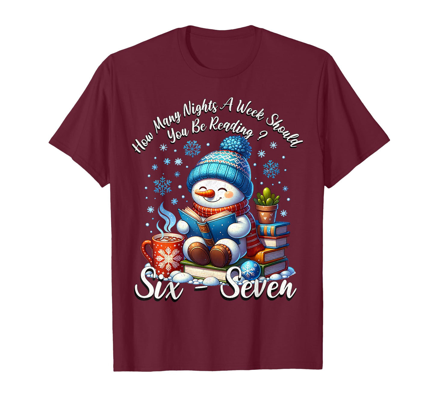 Teacher 67 How Many Nights A Week Should You Be Reading 6-7 T-Shirt