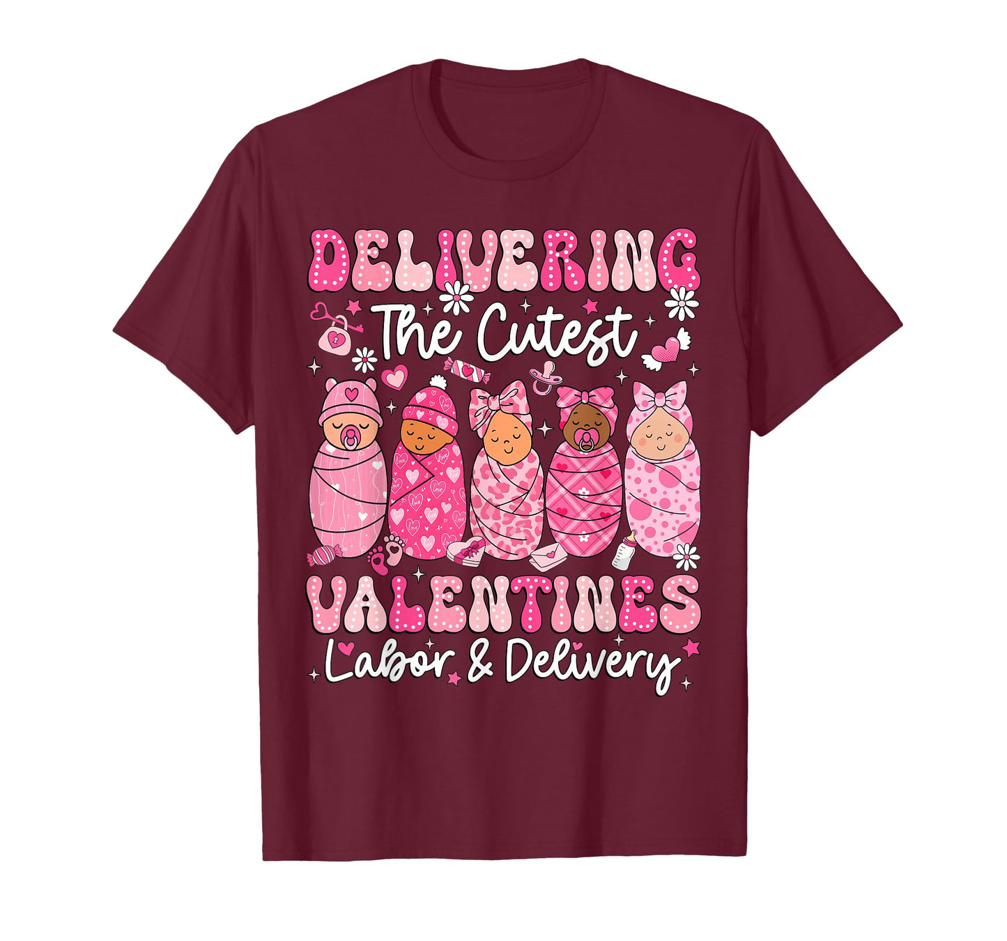 Delivering The Cutest Little Valentines Labor Delivery Nurse T-Shirt