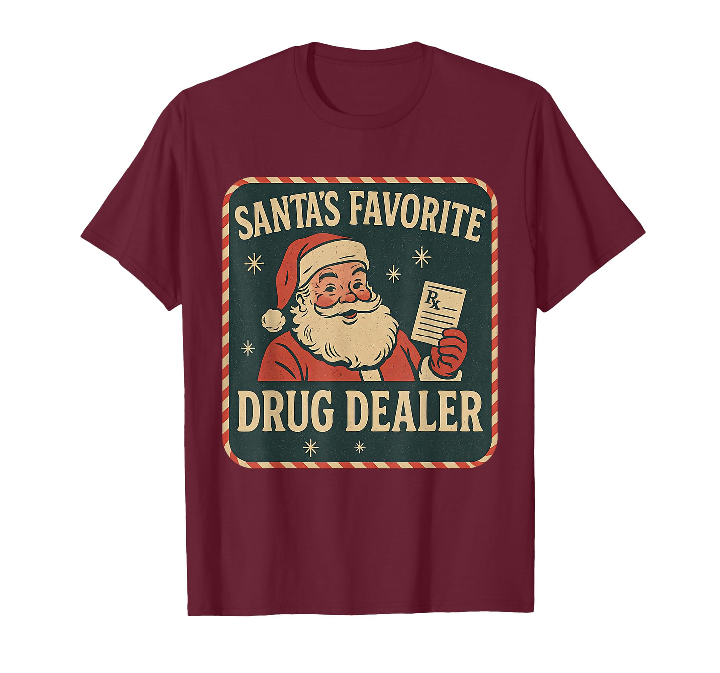 Santa Favorite Drug Dealer Christmas Pharmacist Healthcare T-Shirt