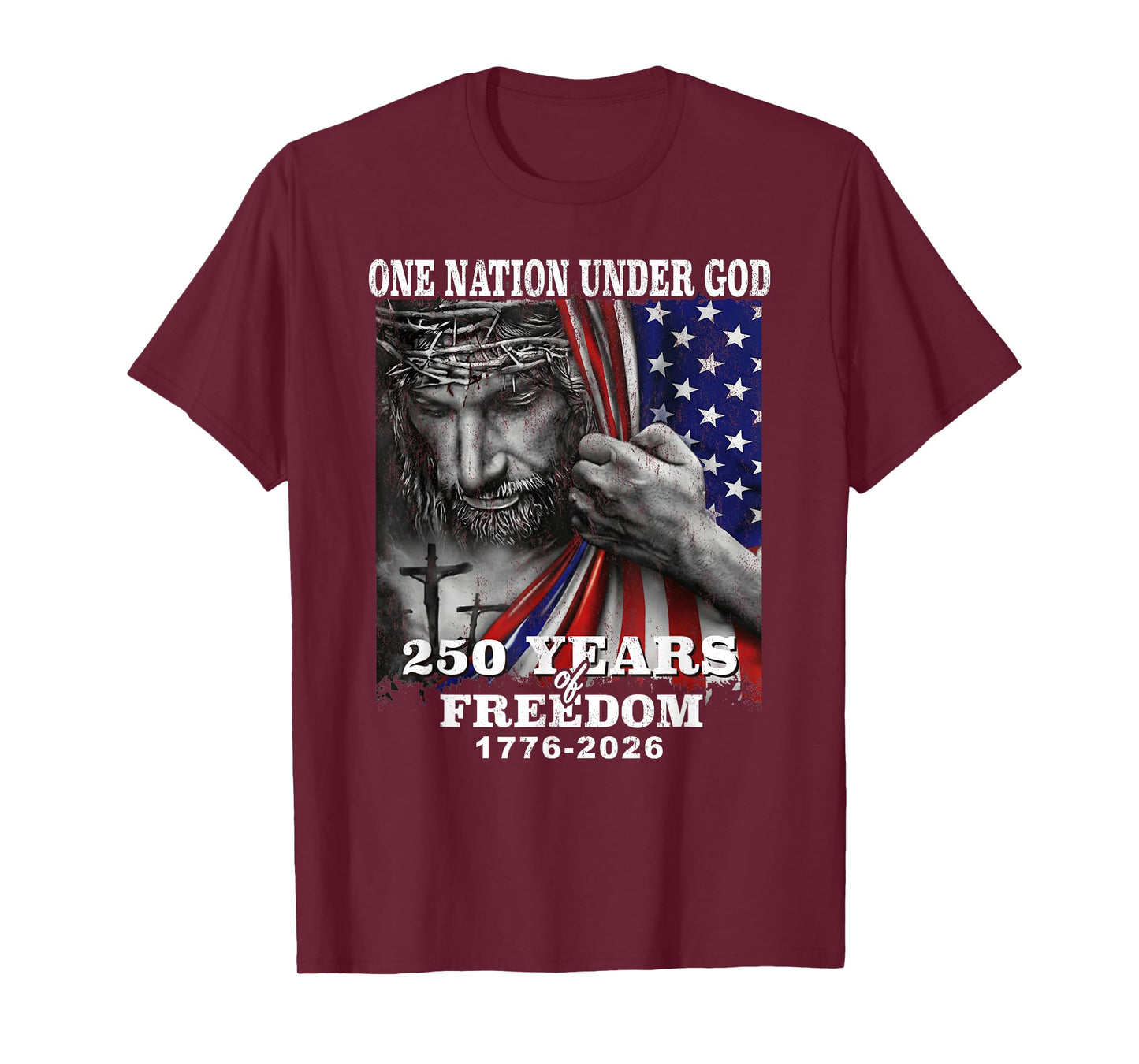 One Nation Under God 250 Years of Freedom T-Shirt