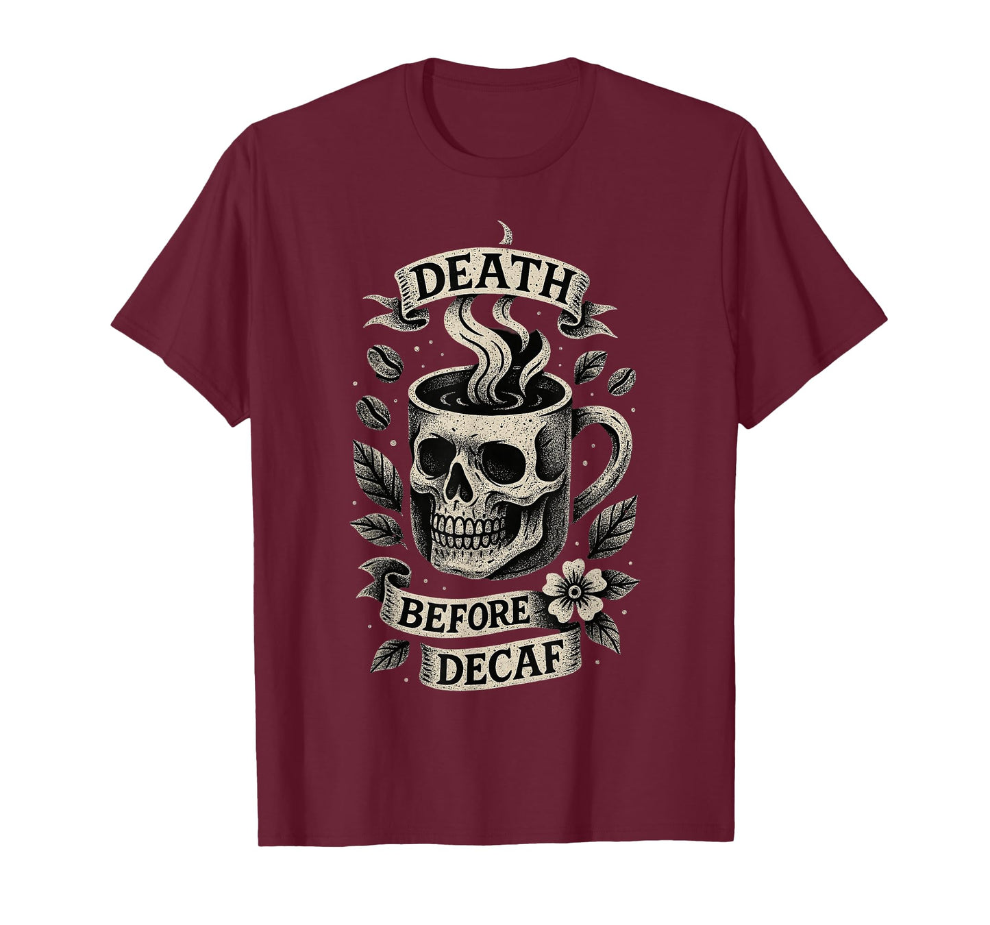 Death Before Decaf Coffee Caffeine Skeleton Funny Graphic T-Shirt