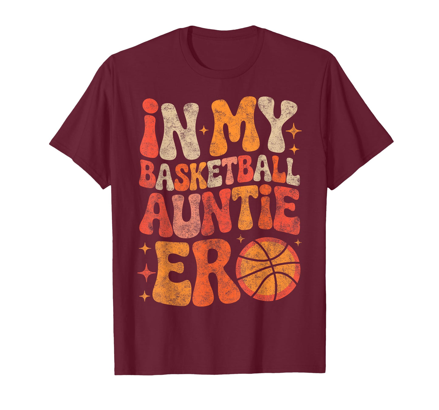 Groovy I My Basketball Auntie Era Nephew Niece Player Fan T-Shirt