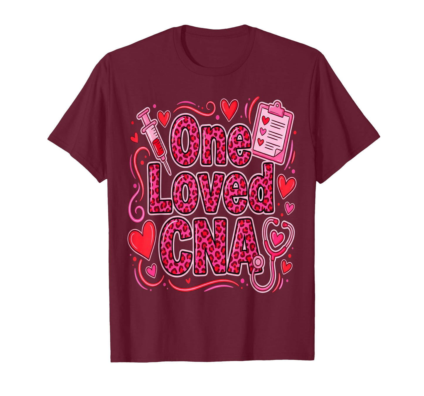 Cute One Loved CNA Valentine Nurse Hearts Nurses Medical T-Shirt