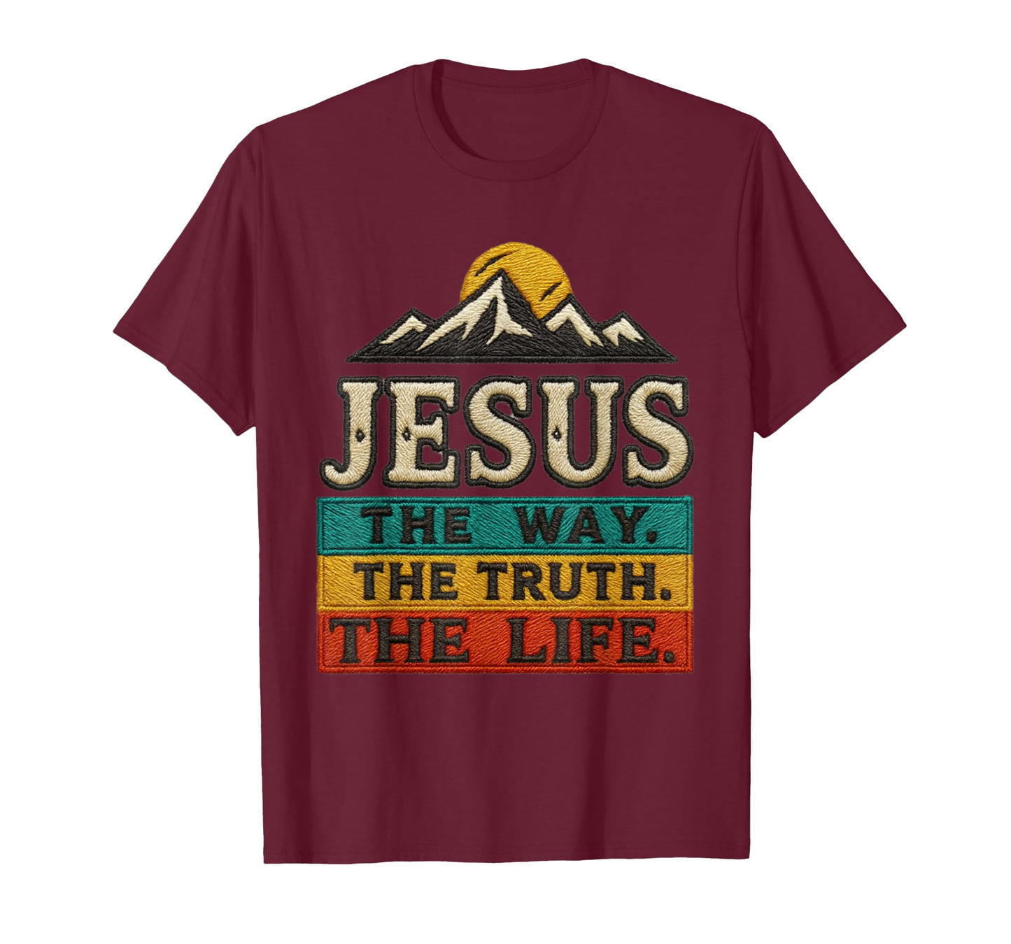 Jesus The Way Truth Life Women Men Christian Worship Gift T-Shirt