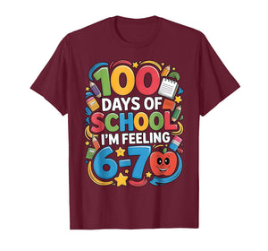 100 Days of School I'm Feeling 6-7 Teacher Student Kids T-Shirt