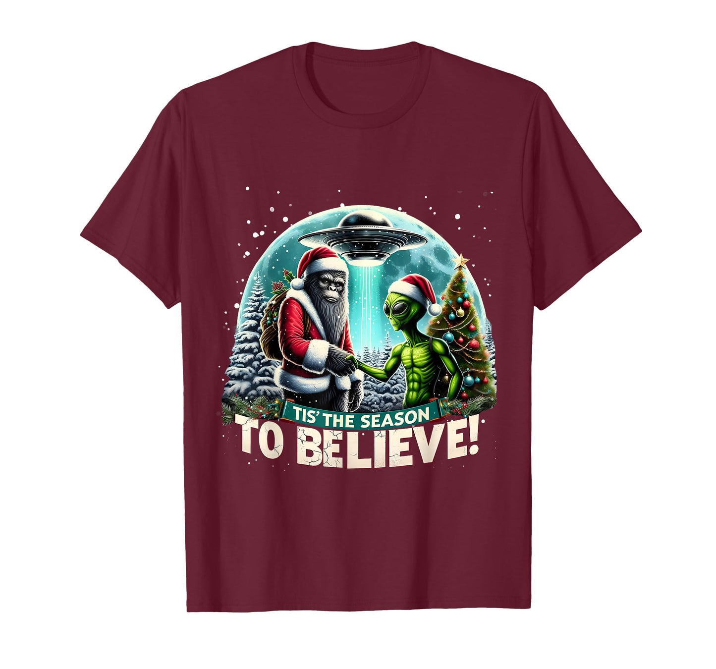 Tis The Season to Believe Funny Christmas Alien Bigfoot Art T-Shirt