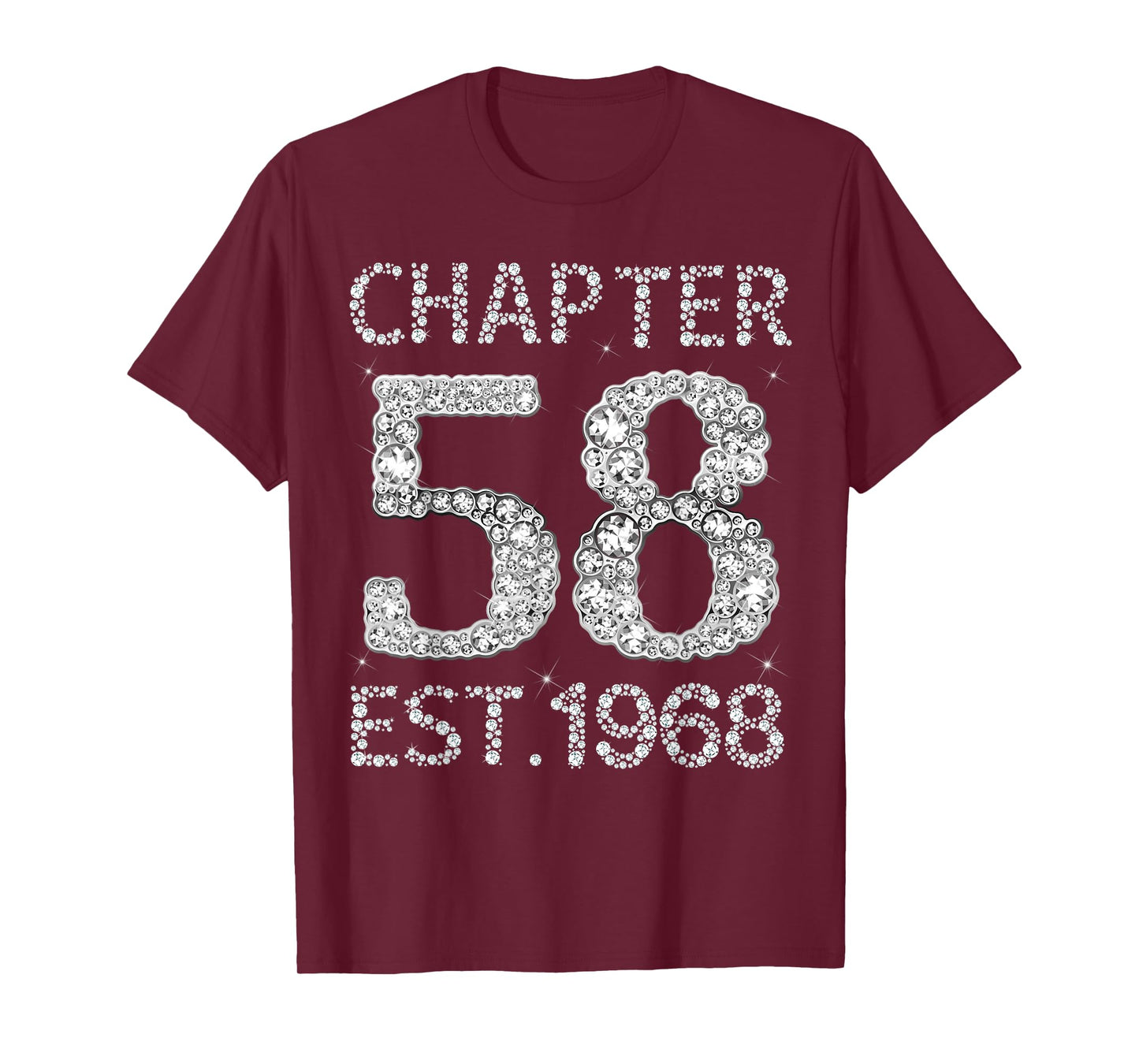 Chapter 58 EST 1968 Happy 58Th Birthday Gift for Him Her T-Shirt