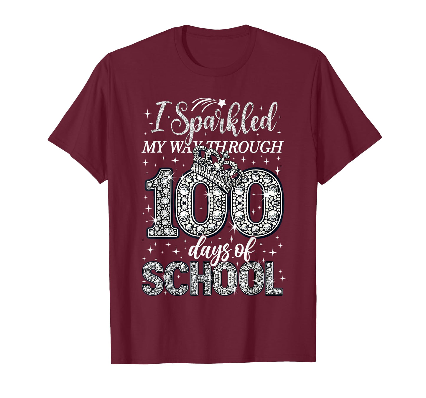 I Sparkled My Way Through 100 Days of School Brighter Funny T-Shirt