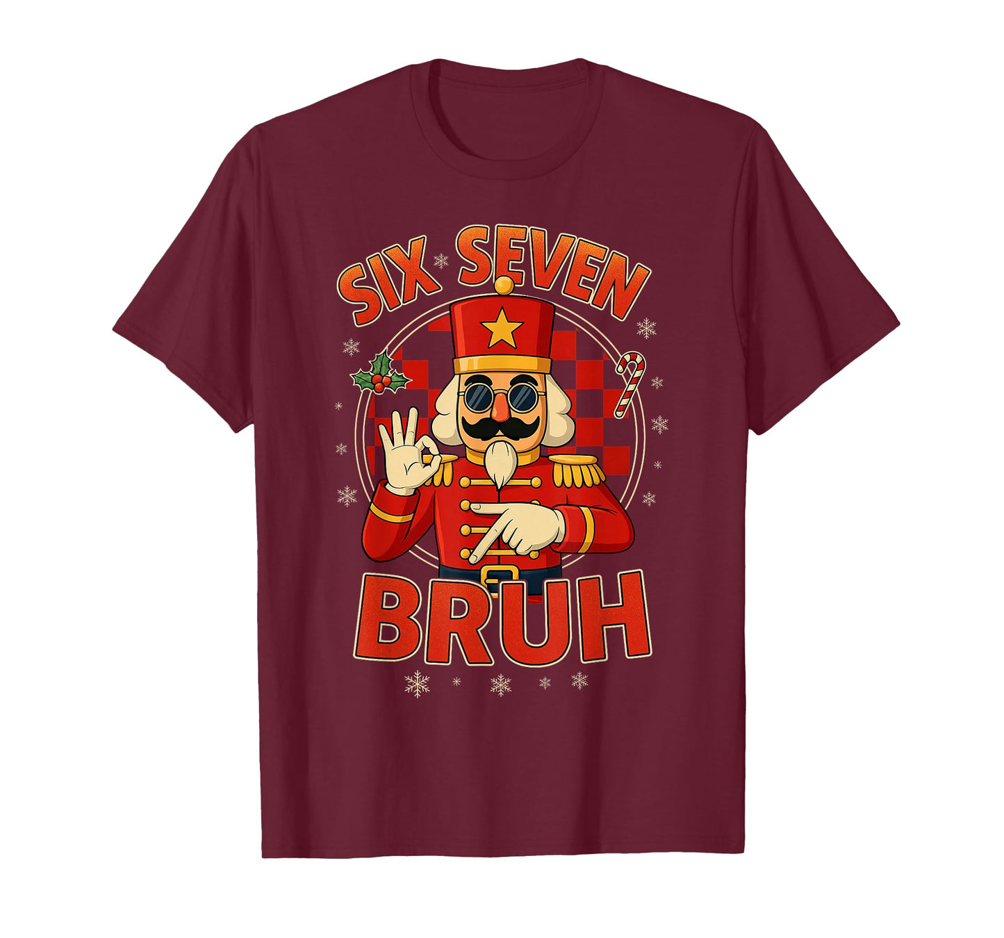 HUGvyn Six Seven Bruh Nutcracker Christmas 67 Meme Boy Girls T-Shirt