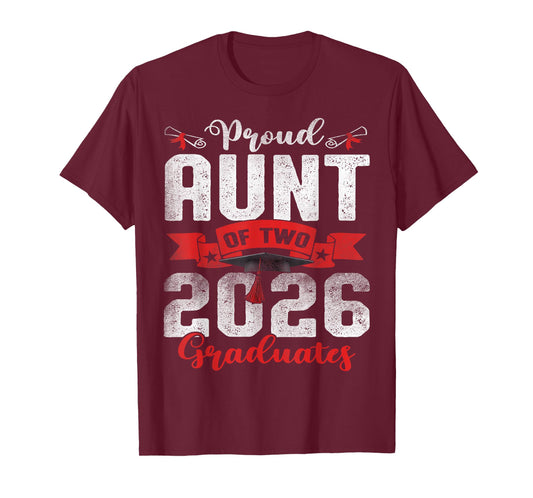 Proud Aunt of Two Class of 2026 Graduates Twins Graduation T-Shirt