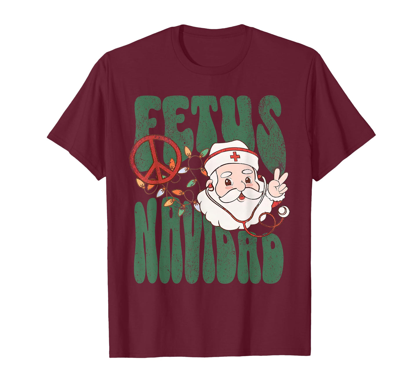 Retro Fetus Navidad Santa Claus Christmas OBGYN Nurse Hippie T-Shirt