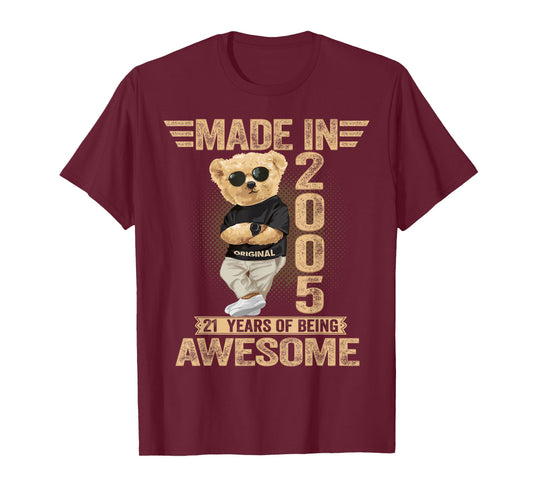 21 Year Old Made in 2005 Teddy Bear 21th Birthday Men Women T-Shirt