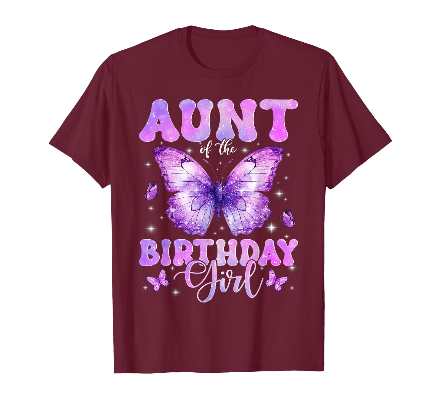 Aunt of The Birthday Girl Butterfly Funny Family T-Shirt