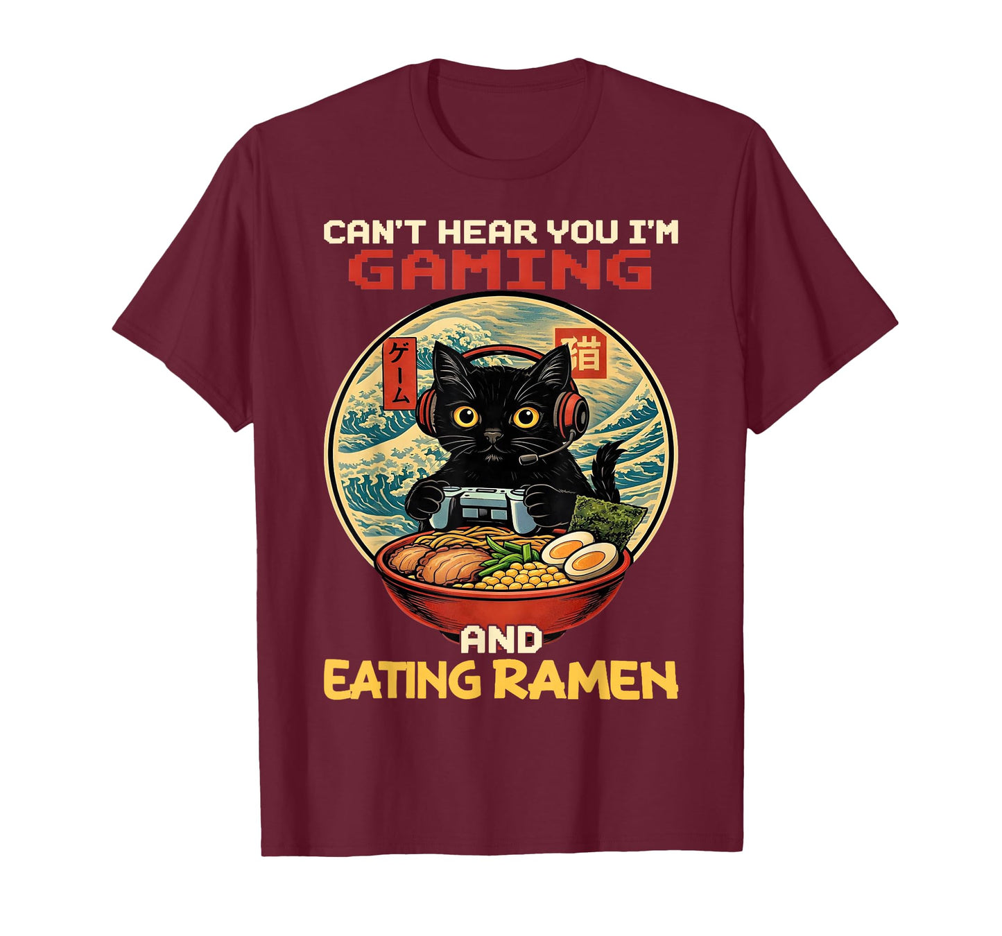 Cant Hear You Im Gaming and Eating Ramen Gift Boys Kids T-Shirt