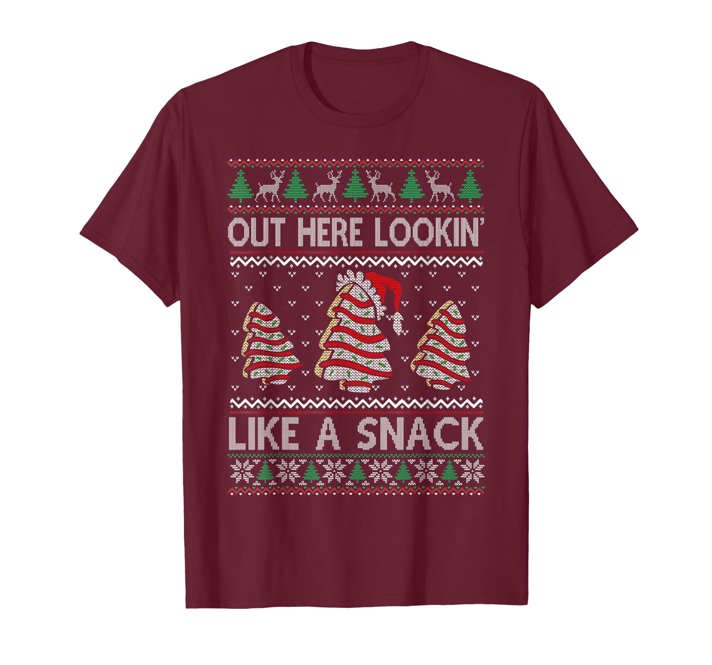 Out Here Lookin' Like A Snack Christmas Cakes Debbie Becky T-Shirt