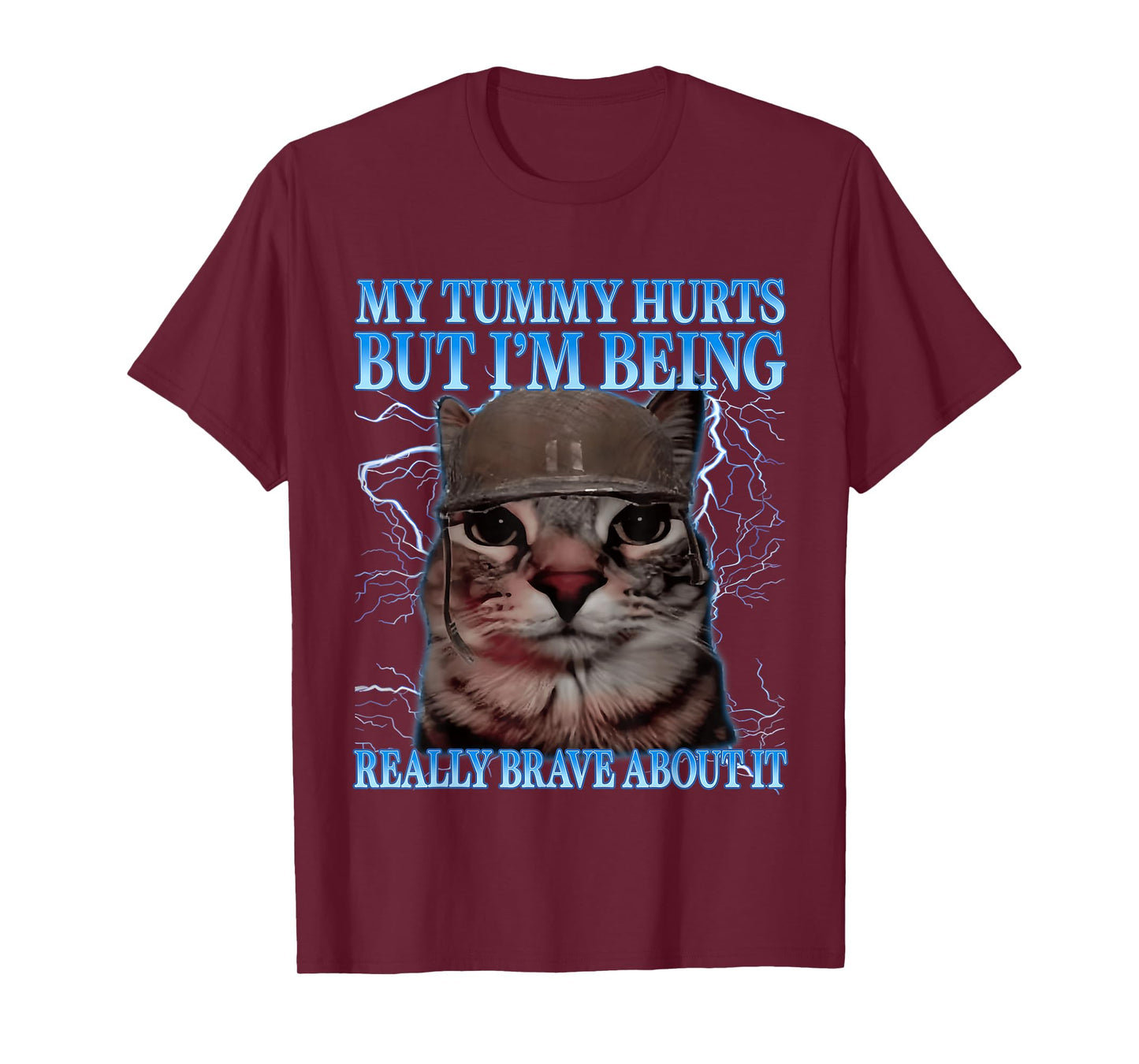 Funny Cat Humor Saying My Tummy Hurts Cat Meme Quote T-Shirt