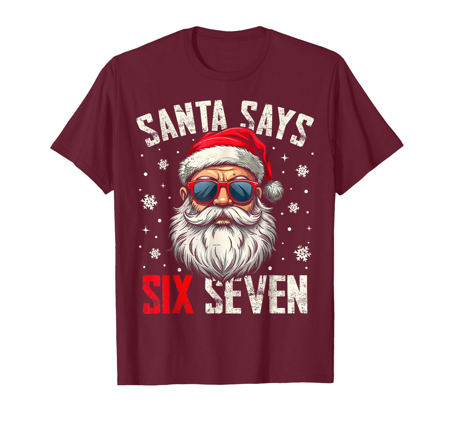 Funny Santa Says Six Seven Christmas 67 Meme Xmas Boys Girls T-Shirt