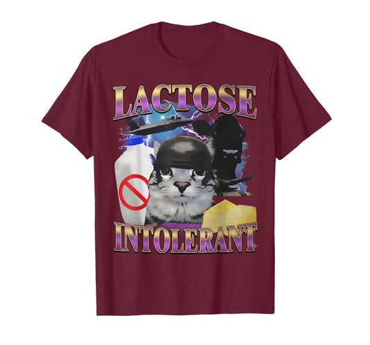 Funny Saying Lactose Intolerant Silly Cat Meme Cat Lover T-Shirt