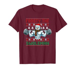 Frosty The Swoleman Ugly Christmas Sweater Funny Snowman Gym T-Shirt