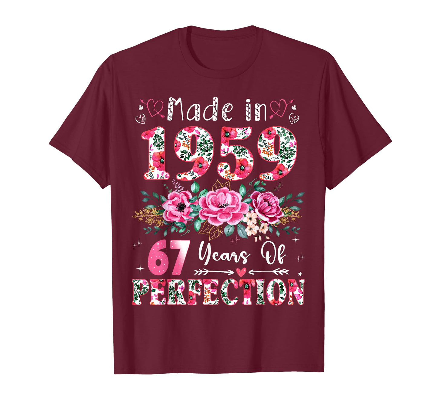 67 Year Old Made in 1959 Floral 67th Birthday Women T-Shirt