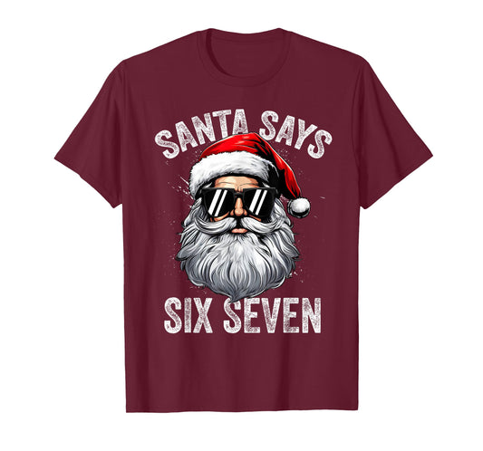 Funny Santa Says Six Seven Christmas Shirts Men Boys 67 Meme T-Shirt