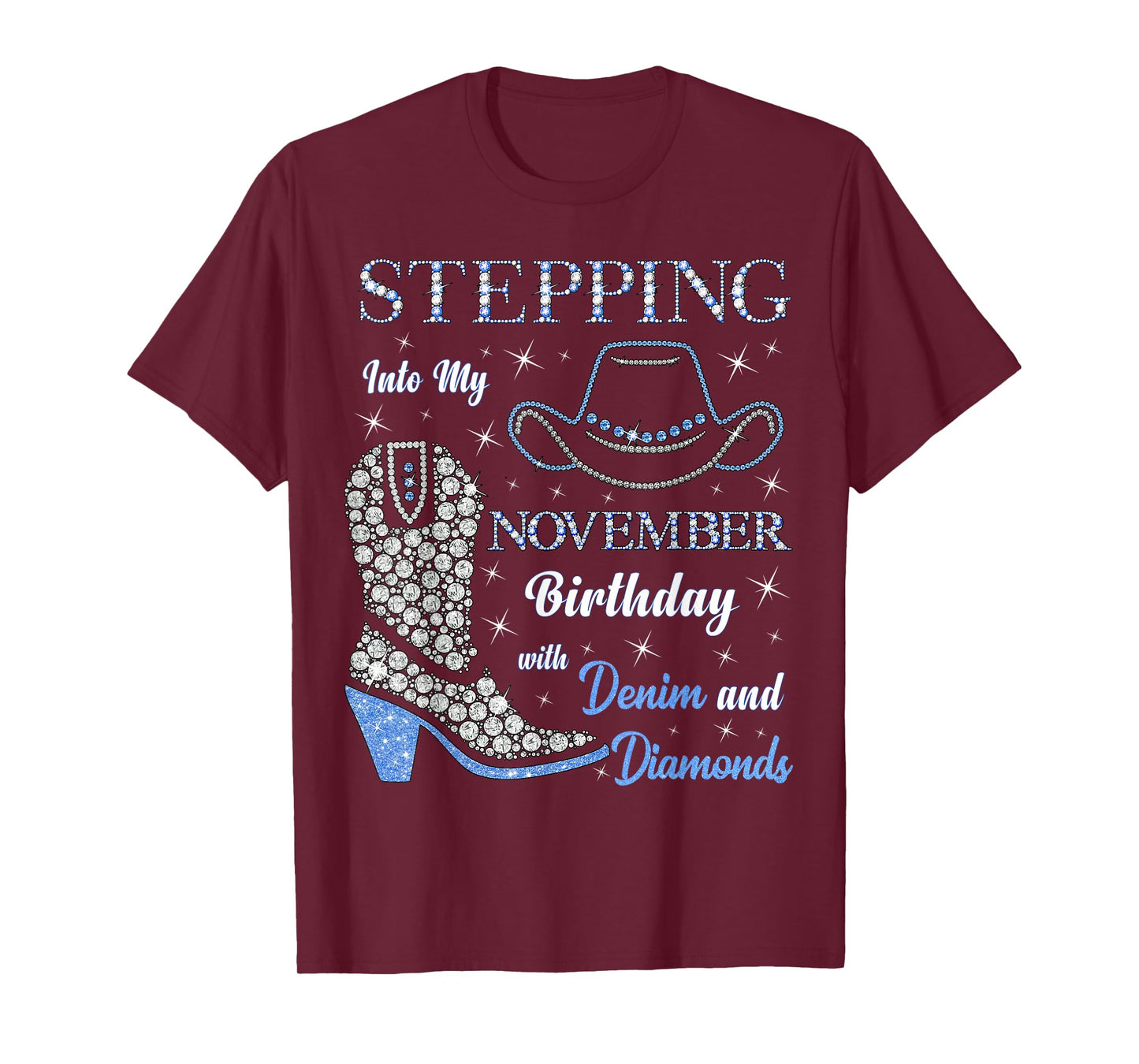 Stepping Into My November Birthday with Denim and Diamonds T-Shirt