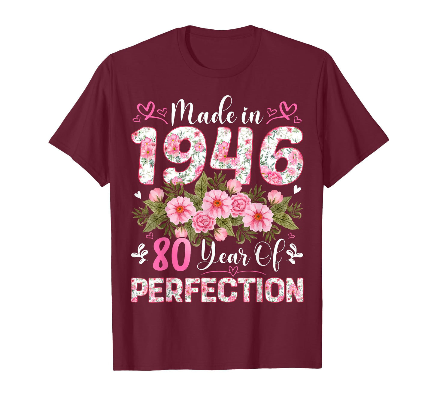 80 Year Old Made in 1946 Floral 80th Birthday Women T-Shirt
