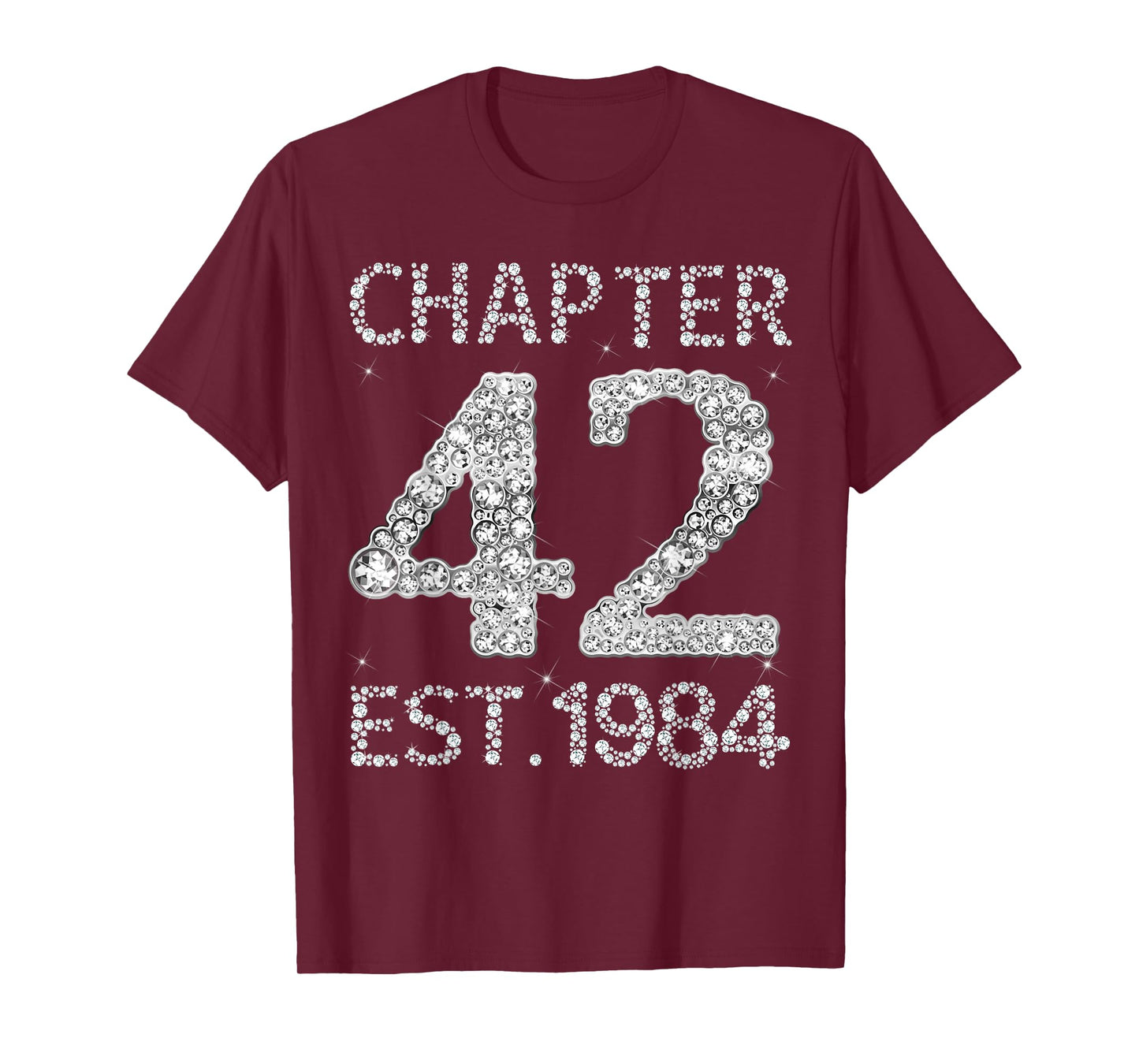 Chapter 42 EST 1984 Happy 42nd Birthday Gift for Him Her T-Shirt