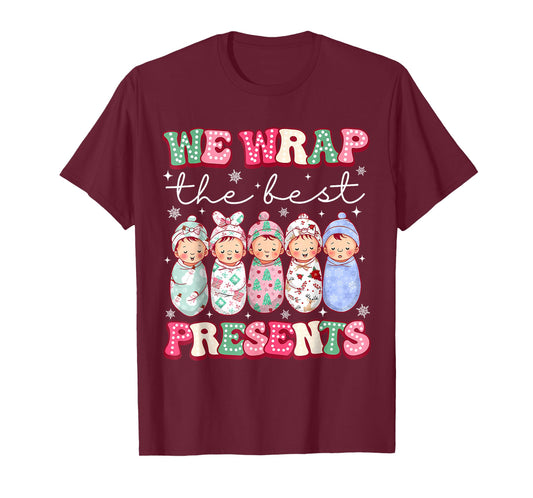 Cute We Wrap The Best Presents L&D NICU Nurse Christmas T-Shirt