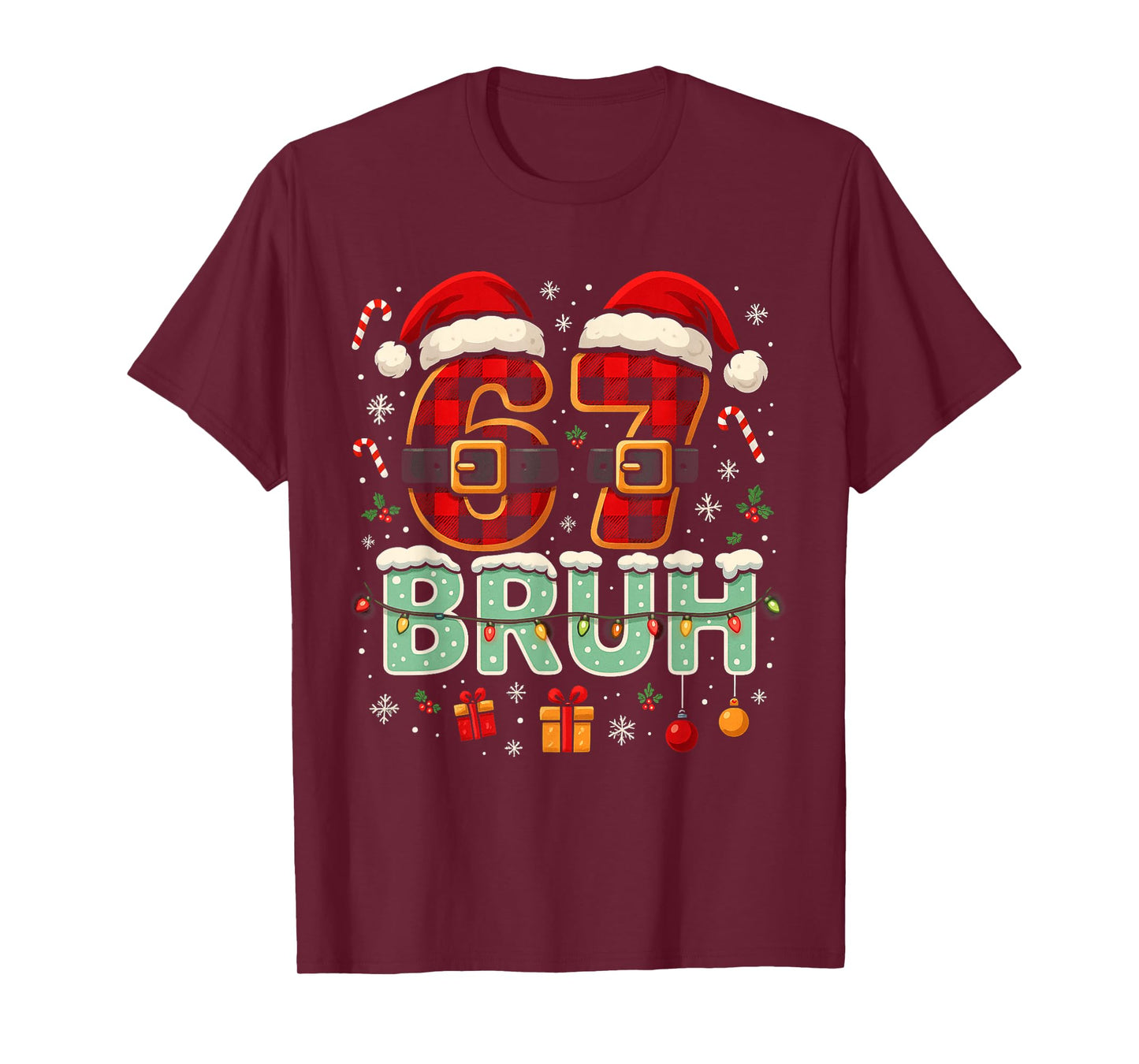 Funny Bruh 67 Six Seven Christmas 6 7 Meme Boy Girl Kids T-Shirt