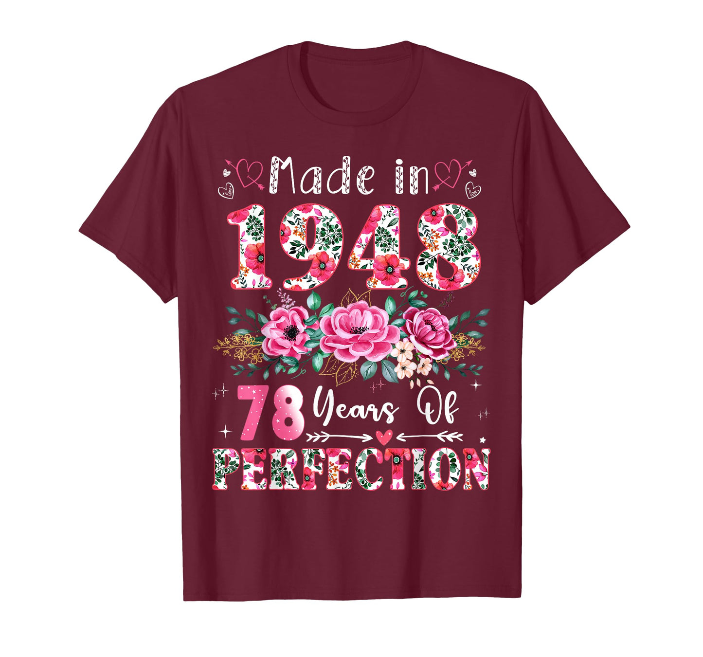 78 Year Old Made in 1948 Floral 78th Birthday Women T-Shirt