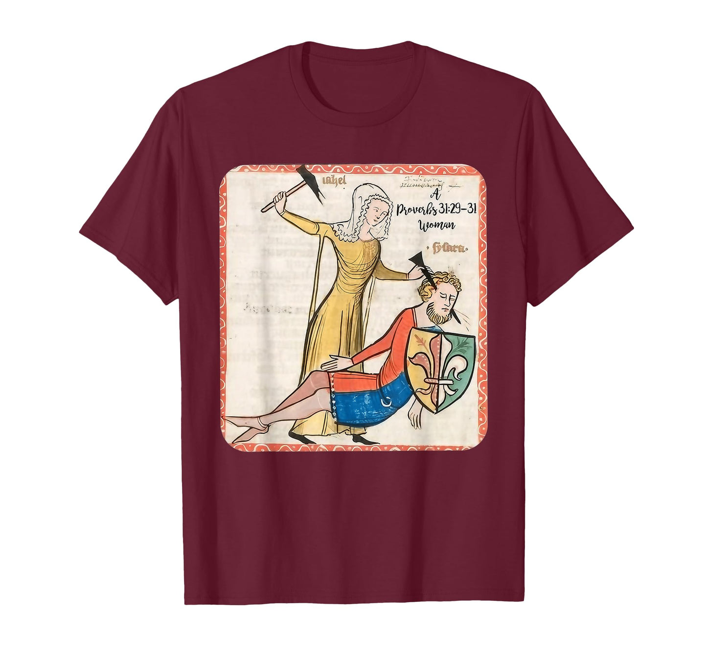 Proverbs 31 29 31 Woman Medieval Christian Art Design T-Shirt