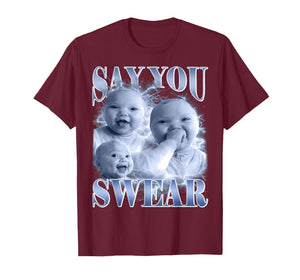 Say You Swear Ai Niche Baby Holding Back Laugh Genz Meme T-Shirt