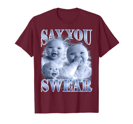 Say You Swear Ai Niche Baby Holding Back Laugh Genz Meme T-Shirt